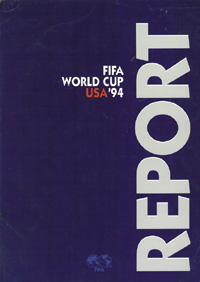 FIFA World Cup USA '94. Offizieller Report. Mit Zusatzheft: Statistik.