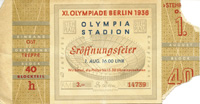 Erffnungsfeier 1. August 16.00 Uhr. Eintrittskarte Olympische Spiele Berlin 1936. Ca. 13,5x7cm.