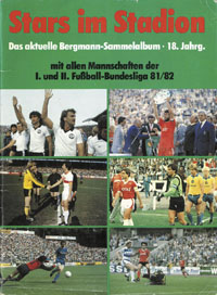 Stars im Stadion. Mit allen Mannschaften der I. und II.Fuball-Bundesliga 81/82.