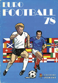 Euro Football 78. Panini Sammelbilder.