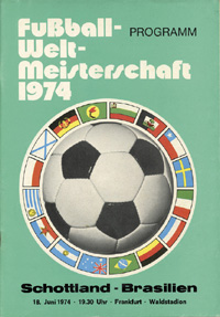 World Cup 1974. Programm Brasil v Scotland<br>-- Estimatin: 80,00  --