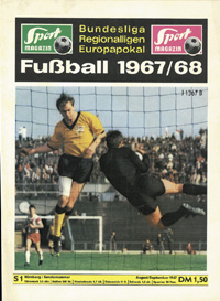 Fuball 67/68. Bundesliga. Regionalliga. Europapokal. Hrsg. vom Sport-Magazin.