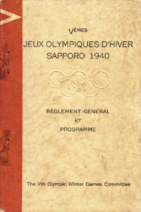 Vmes Jeux Olympiques dhiver Sapporo 1940. Reglement Gneral et Programme.<br>-- Schtzpreis: 600,00  --