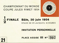 Eintrittskarte 1/2 Finale. Ble, 30.Juni 1954, Stade de St.Jacques 18 Heures. Invitation Personnelle. Place Assise III No. 207. (sterreich -Deutschland 1:6). 11x8 cm.<br>-- Schtzpreis: 70,00  --