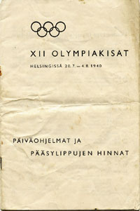 Olympiska Spelen i Helsingfors 20.7. - 4.8.1940. Dagsprogram och Biljettpris.