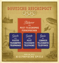 Fhrer fr Post-Telegraphie,  Fernsprecher. Berlin 1936. X.Olympische Spiele.<br>-- Schtzpreis: 70,00  --