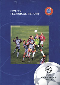 UEFA Championsleague 1998/99 - Technical Report.<br>-- Schtzpreis: 50,00  --